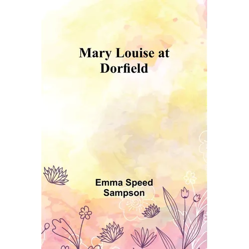 Mary Louise at Dorfield