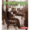 Communication Then and Now