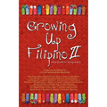 Growing Up Filipino II: More Stories for Young Adults