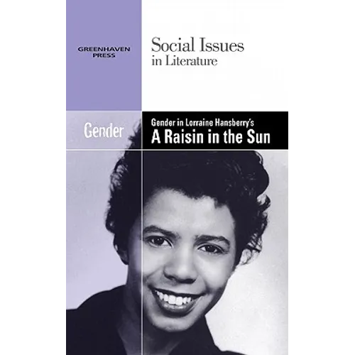 Gender in Lorraine Hansberry's a Raisin in the Sun