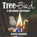 Tree and Bird: A Havdalah Adventure