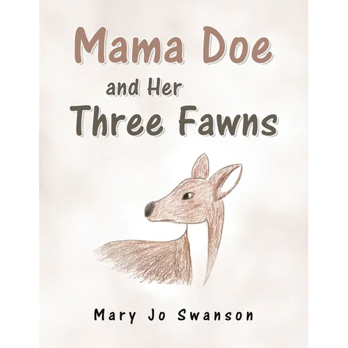 Mama Doe and Her Three Fawns