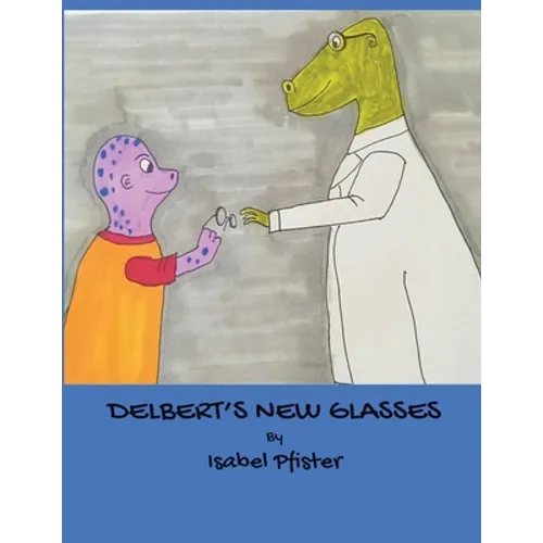 Delbert's New Glasses