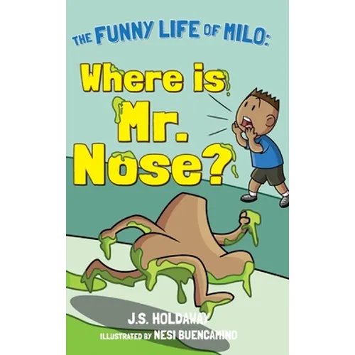 Where is Mr. Nose?