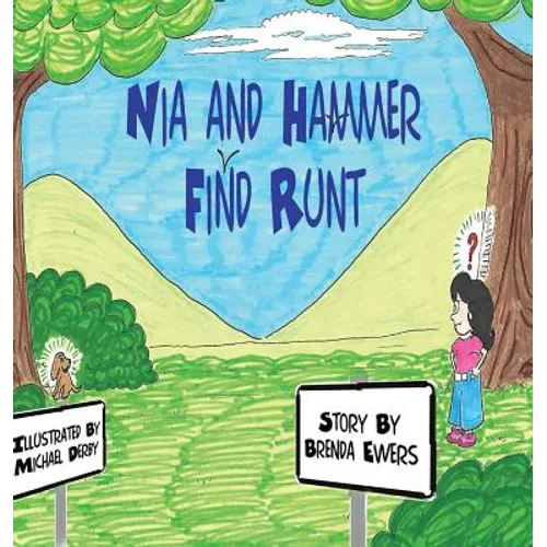 Nia and Hammer Find Runt