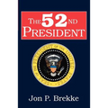 The 52nd President