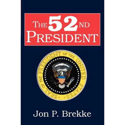 The 52nd President