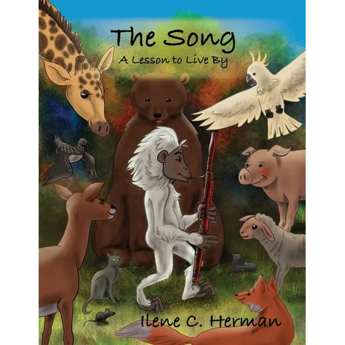 The Song: A Lesson to Live By