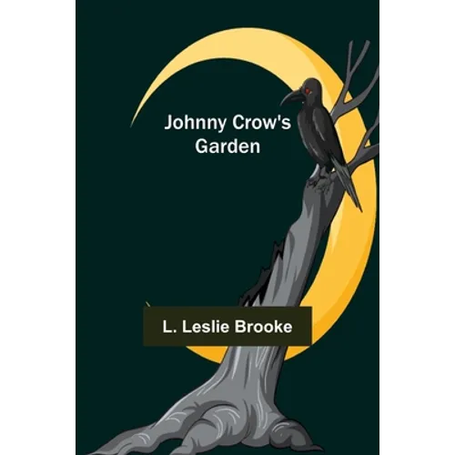 Johnny Crow's Garden