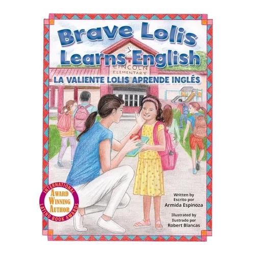Brave Lolis Learns English / LA VALIENTE LOLIS APRENDE INGLÉS