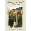 Rocking the Cradle of Liberty