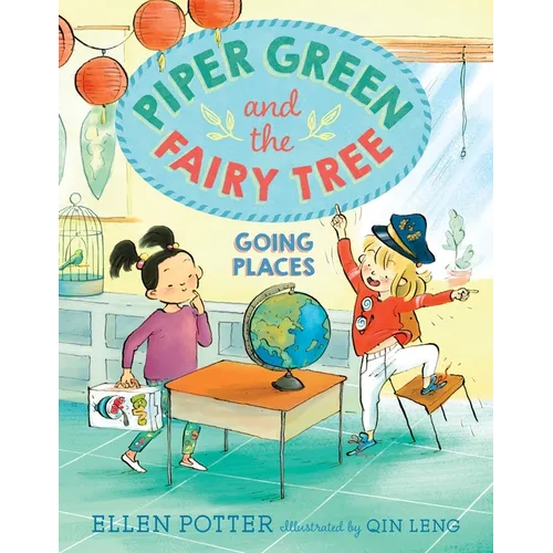 Piper Green and the Fairy Tree: Going Places