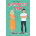 Disastrous Dates