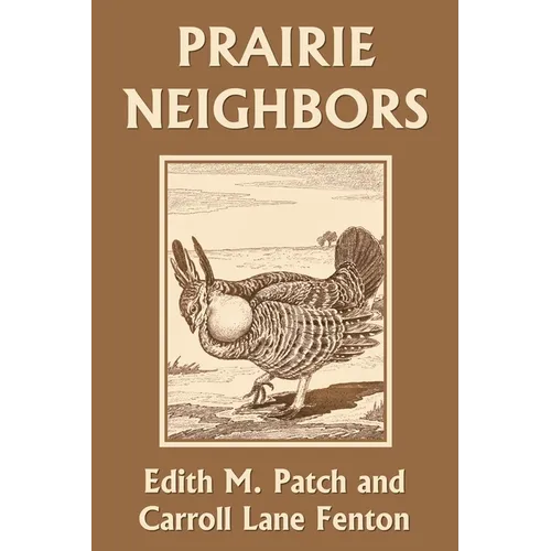 Prairie Neighbors (Yesterday's Classics)