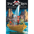 The Golden Anchor: Pie Rats Book 6