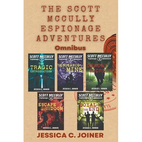 The Scott McCully Espionage Adventures Omnibus