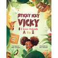 Sticky Icky Vicky: I Love Animals A to Z