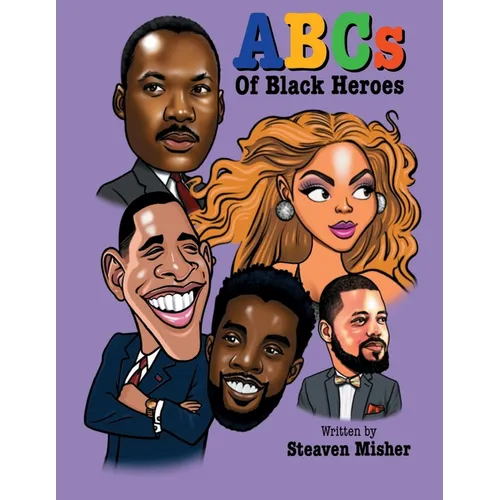 The ABCs of Black Heroes