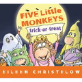 Five Little Monkeys Trick-Or-Treat