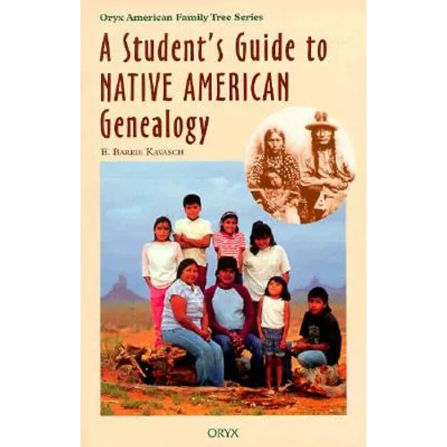 A Student's Guide to Native American Genealogy