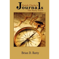 Dutch Clarke's Journals: The Early Years