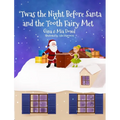 'Twas the Night Before Santa and the Tooth Fairy Met