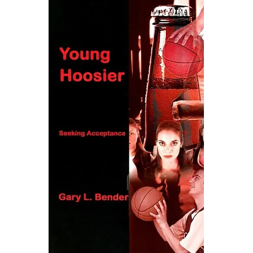 Young Hoosier: Seeking Acceptance
