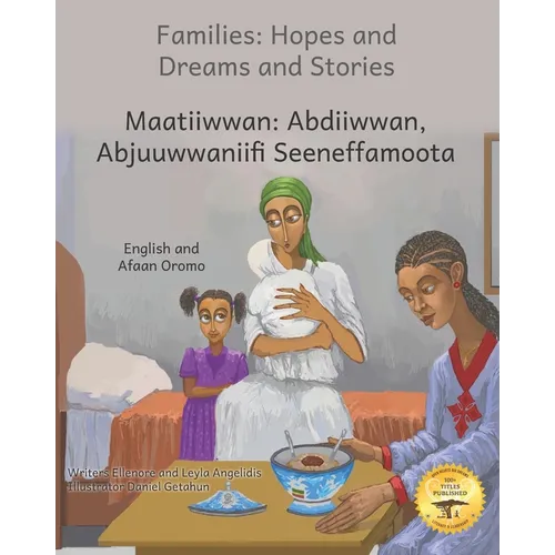 Families: Hopes and Dreams and Stories in English and Afaan Oromo