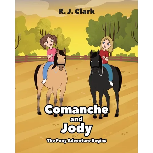 Comanche and Jody: The Pony Adventure Begins