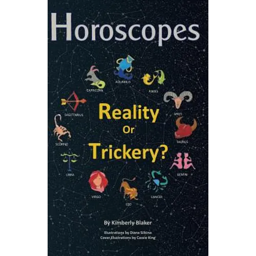 Horoscopes: Reality or Trickery?
