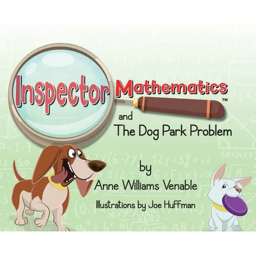 Inspector Mathematics(TM) and the Dog Park Problem