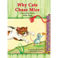 Why Cats Chase Mice: A Story of the Twelve Zodiac Signs