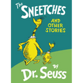The Sneetches: And Other Stories