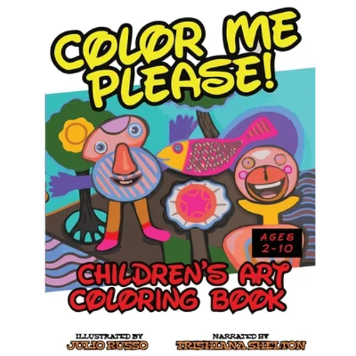 Color Me, Please: Children's Coloring Book