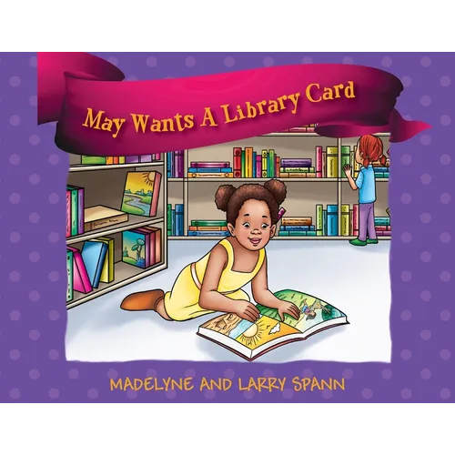 May Wants A Library Card
