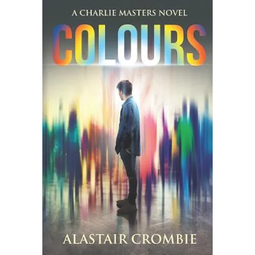 Colours: A thrilling new urban fantasy
