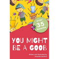 You Might Be a Goob: A Collection of Short Poems