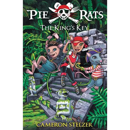 The King's Key: Pie Rats Book 2