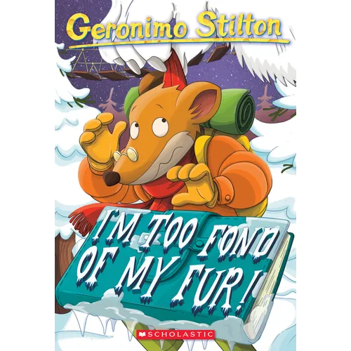I'm Too Fond of My Fur! (Geronimo Stilton #4)