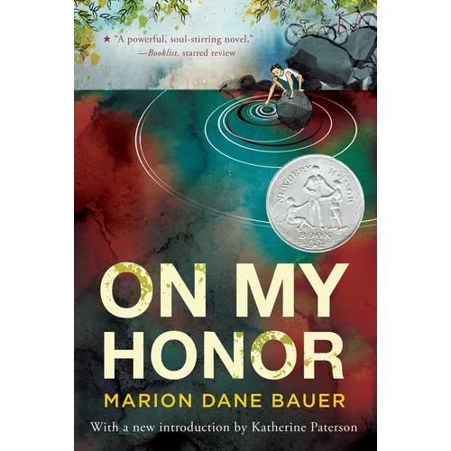 On My Honor: A Newbery Honor Award Winner