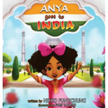 Anya Goes To India