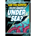 Can You Survive 20,000 Leagues Under the Sea?: A Choose Your Path Book