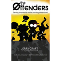 The Offenders: Saving the World While Serving Detention!
