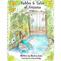 Fables & Tales of Guyana Volume 2