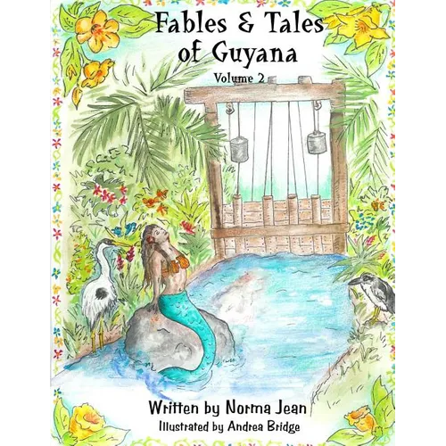 Fables & Tales of Guyana Volume 2