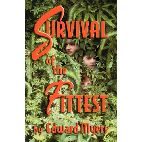 Survival of the Fittest