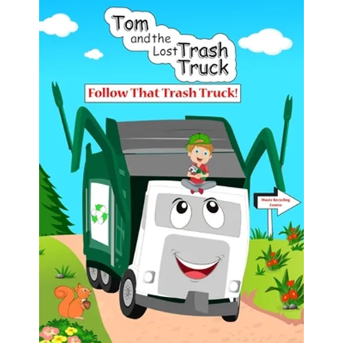 Tom and the Lost Trash Truck: Follow that Trash Truck