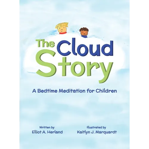 The Cloud Story: A Bedtime Meditation for Children