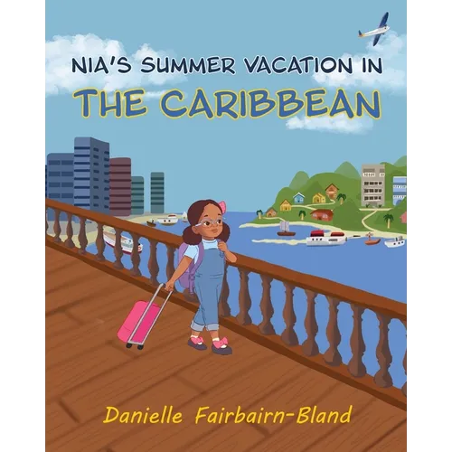 Nia's Summer Vacation in the Caribbean