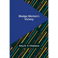 Madge Morton's Victory